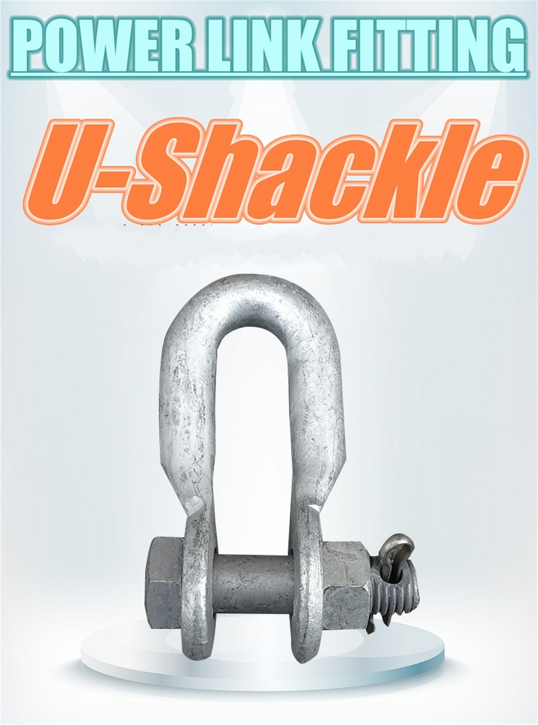 U shackle  Power link fittings for overhead lines